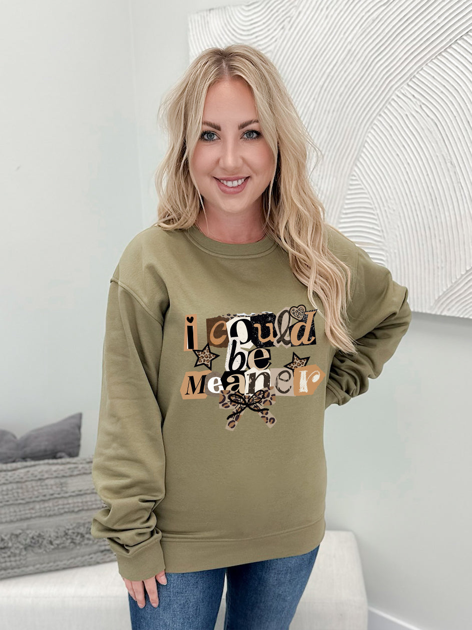 Could Be Meaner Graphix Pullover / Hoodie