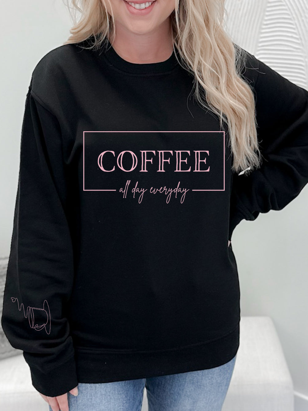 Coffee All Day Everyday Graphix Pullover
