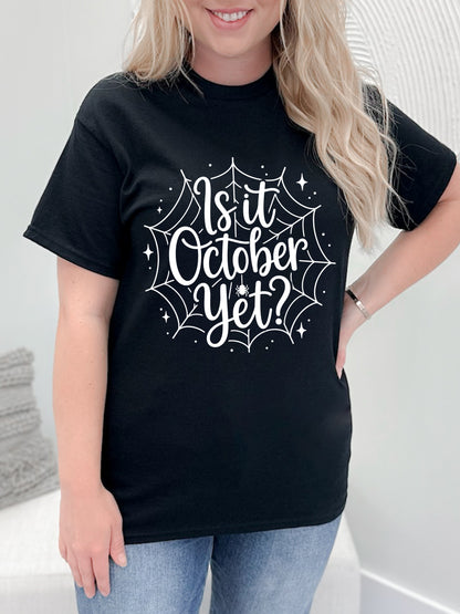 Is It October Yet Graphix Tee