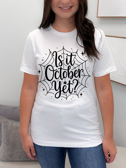 Is It October Yet Graphix Tee