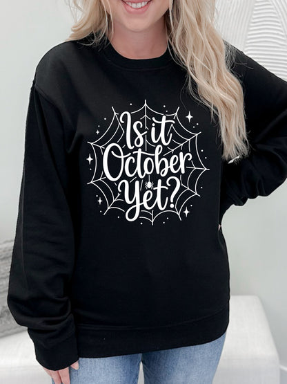 Is It October Yet Graphix Pullover