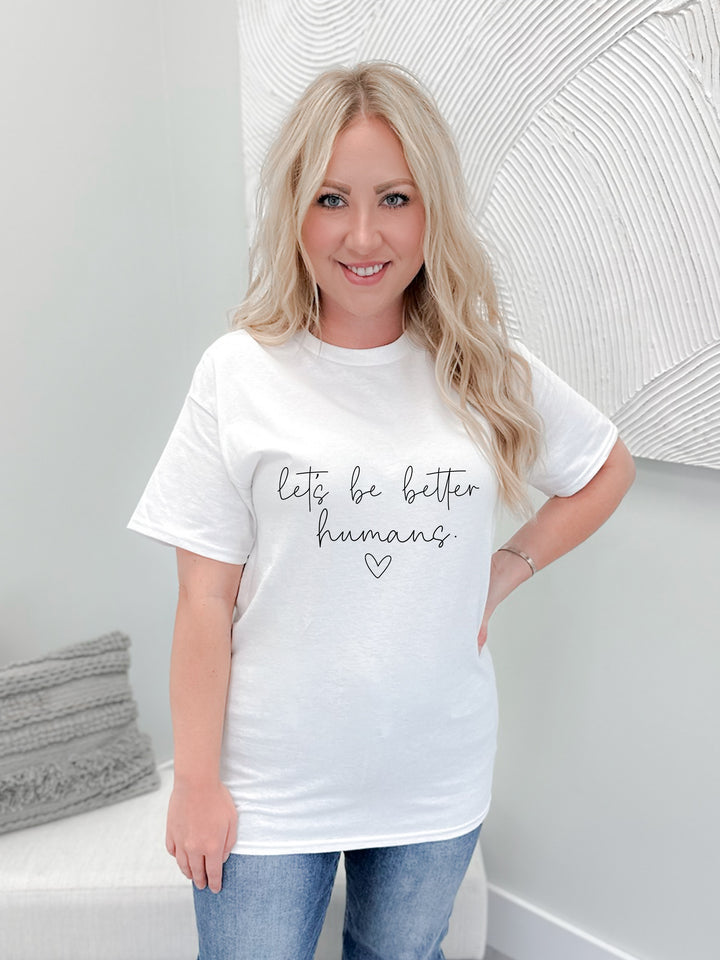 Let's Be Better Graphix Tee
