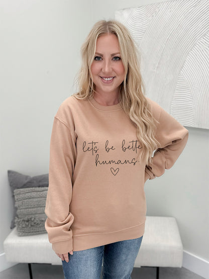 Let's Be Better Graphix Pullover / Hoodie