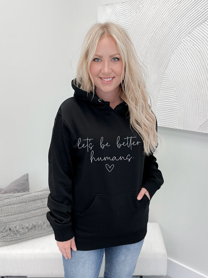 Let's Be Better Graphix Pullover / Hoodie