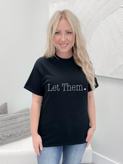 Let Them. Graphix Tee