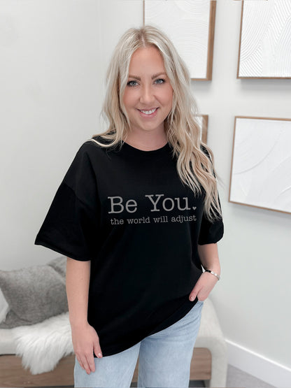 Be You Graphix Tee