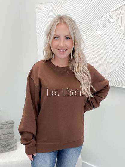 Let Them. Graphix Pullover / Hoodie