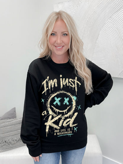 I'm Just A Kid Graphix Pullover