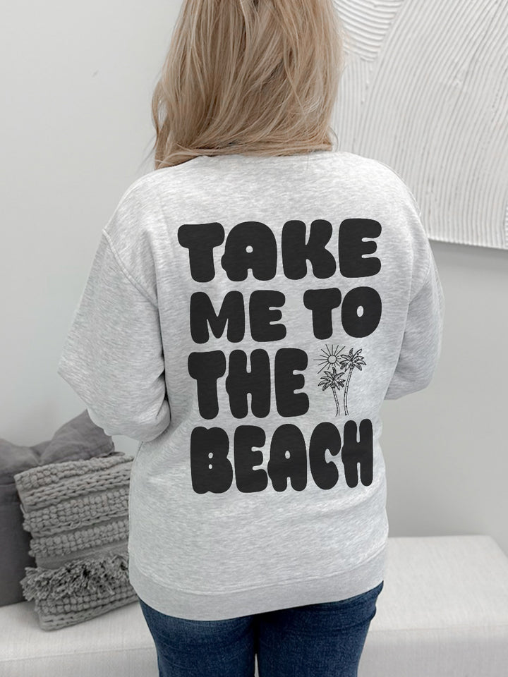 Take Me To The Beach Graphix Pullover / Hoodie